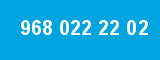 968 022 22 02